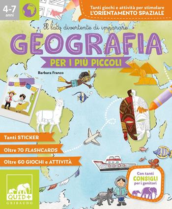 Geografia per i più piccoli - Barbara Franco - Libro Gribaudo 2026, Gribaudo Activity 1+1 | libraccio.click