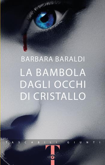 La bambola dagli occhi di cristallo - Barbara Baraldi - Libro Giunti Editore 2026, Giunti Bompiani 1+1 | libraccio.click
