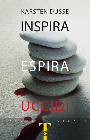 Inspira espira uccidi - Karsten Dusse - Libro Giunti Editore 2026, Giunti Bompiani 1+1 | libraccio.click