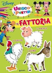 In fattoria. Unisco i puntini. Ediz. a colori
