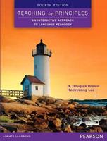 Teaching by Principles: An Interactive Approach to Language Pedagogy - H. Douglas Brown, Heekyeong Lee - Libro Pearson Education (US) | libraccio.click