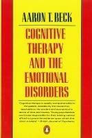 Cognitive Therapy and the Emotional Disorders - Aaron T Beck - Libro Penguin Books Ltd | libraccio.click