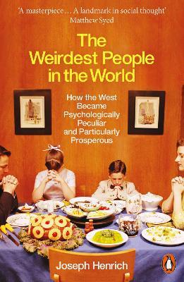 The Weirdest People in the World - Joseph Henrich - Libro Penguin Books Ltd | libraccio.click