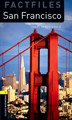 San Francisco. Oxford bookworms library. Livello 1. Con CD Audio formato MP3.  - Libro Oxford University Press 2017 | libraccio.click