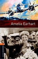 Amelia Earhart. Oxford bookworms library. Livello 2. Con CD Audio formato MP3.  - Libro Oxford University Press 2017 | libraccio.click