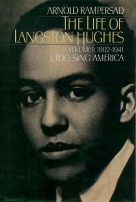 The Life of Langston Hughes: Volume I: 1902-1941, I, Too, Sing America - Arnold Rampersad - Libro Oxford University Press Inc, The Life of Langston Hughes | libraccio.click