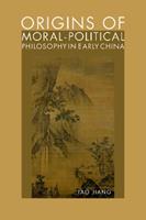 Origins of Moral-Political Philosophy in Early China - Tao Jiang - Libro Oxford University Press Inc | libraccio.click
