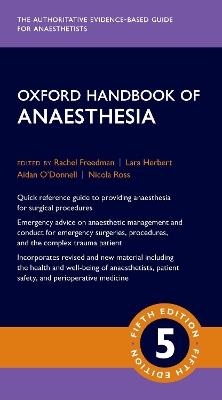 Oxford Handbook of Anaesthesia  - Libro Oxford University Press, Oxford Medical Handbooks | libraccio.click