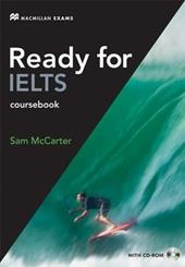 Ready for IELTS. Student's book. No answers. Per le Scuole superiori. Con CD-ROM. Con e-book. Con espansione online