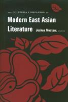 The Columbia Companion to Modern East Asian Literature  - Libro Columbia University Press | libraccio.click
