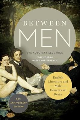 Between Men - Eve Kosofsky Sedgwick - Libro Columbia University Press, Gender and Culture Series | libraccio.click