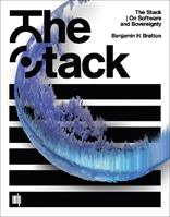 The Stack - Benjamin H. Bratton - Libro MIT Press Ltd, Software Studies | libraccio.click