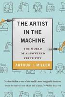 The Artist in the Machine - Arthur I. Miller - Libro MIT Press Ltd | libraccio.click