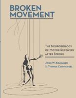 Broken Movement - John W. Krakauer, S. Thomas Carmichael - Libro MIT Press Ltd | libraccio.click