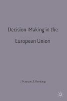 Decision-Making in the European Union - John Peterson, Elizabeth Bomberg - Libro Bloomsbury Publishing PLC, The European Union Series | libraccio.click