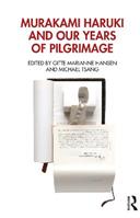 Murakami Haruki and Our Years of Pilgrimage  - Libro Taylor & Francis Ltd | libraccio.click