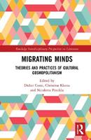 Migrating Minds  - Libro Taylor & Francis Ltd, Routledge Interdisciplinary Perspectives on Literature | libraccio.click