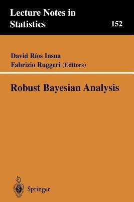 Robust Bayesian Analysis  - Libro Springer-Verlag New York Inc., Lecture Notes in Statistics | libraccio.click