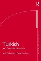 Turkish: An Essential Grammar - Celia Kerslake, Asli Goksel - Libro Taylor & Francis Ltd, Routledge Essential Grammars | libraccio.click