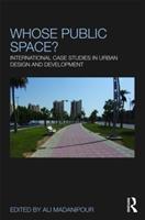 Whose Public Space?  - Libro Taylor & Francis Ltd | libraccio.click
