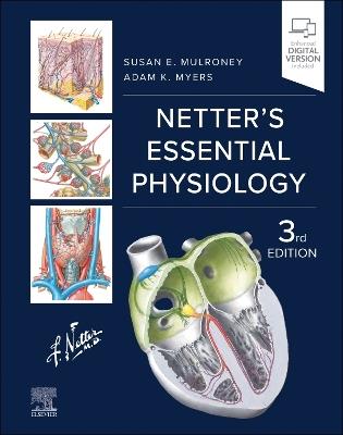 Netter's Essential Physiology - Susan Mulroney, Adam Myers - Libro Elsevier Health Sciences, Netter Basic Science | libraccio.click
