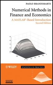 Numerical Methods in Finance and Economics