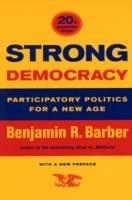 Strong Democracy - Benjamin R. Barber - Libro University of California Press | libraccio.click