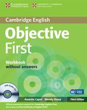 Objective first certificate. Workbook. Without answers. Per le Scuole superiori. Con CD-ROM
