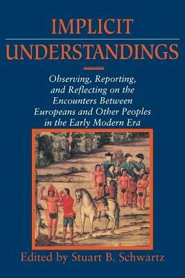Implicit Understandings  - Libro Cambridge University Press, Studies in Comparative Early Modern History | libraccio.click