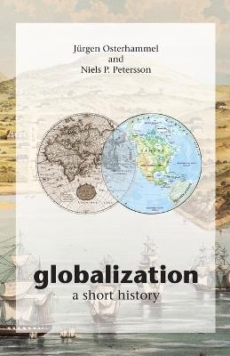 Globalization - Jürgen Osterhammel, Niels P. Petersson - Libro Princeton University Press | libraccio.click