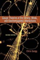 Gauge Theories of the Strong, Weak, and Electromagnetic Interactions - Chris Quigg - Libro Princeton University Press | libraccio.click