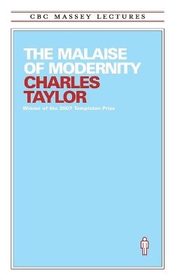 The Malaise of Modernity - Charles Taylor - Libro House of Anansi Press Inc. | libraccio.click