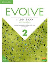 Evolve. Level 2. Student's Book with Digital Pack. Con e-book. Con espansione online