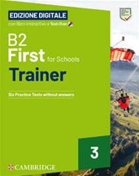 First for Schools Trainer. B2. Student's Book without Answers. With Test & Train Mini. Per le Scuole superiori. Vol. 3 - Sue Elliott, Helen Tiliouine, Felicity O'Dell - Libro Cambridge 2024 | libraccio.click