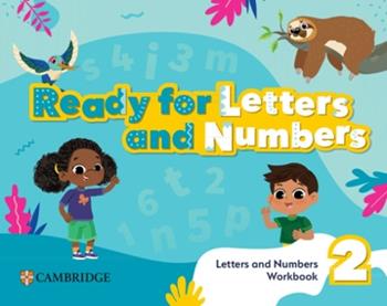 Ready, steady, grow! British English. Letters and numbers Workbook. Level 2. Per la Scuola elementare - Hawys Morgan, Kate Gregson, Sarah Dilger - Libro Cambridge 2025 | libraccio.click