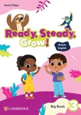 Ready, steady, grow! British English. Big book. Level 3. Per la Scuola elementare - Hawys Morgan, Kate Gregson, Sarah Dilger - Libro Cambridge 2025 | libraccio.click