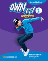 Own it! It's your world. Teacher's book with Digital Pack. Level 1. Con espansione online
