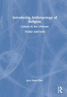 Introducing Anthropology of Religion - Jack David Eller - Libro Taylor & Francis Ltd | libraccio.click