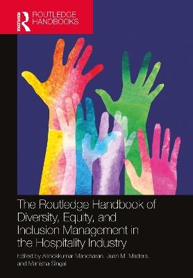 The Routledge Handbook of Diversity, Equity, and Inclusion Management in the Hospitality Industry  - Libro Taylor & Francis Ltd | libraccio.click