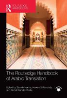 The Routledge Handbook of Arabic Translation  - Libro Taylor & Francis Ltd | libraccio.click