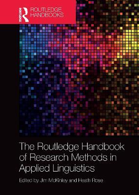 The Routledge Handbook of Research Methods in Applied Linguistics  - Libro Taylor & Francis Ltd, Routledge Handbooks in Applied Linguistics | libraccio.click