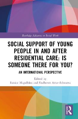 Social Support of Young People in and after Residential Care: Is Someone There for You?  - Libro Taylor & Francis Ltd, Routledge Advances in Social Work | libraccio.click