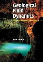 Geological Fluid Dynamics - Owen M. Phillips - Libro Cambridge University Press | libraccio.click