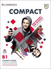 Compact. Preliminary for schools. B1. Student's book without answers. Per le Scuole superiori. Con Online Practice, Workbook without Answers - Sue Elliott, Amanda Thomas - Libro Cambridge 2019 | libraccio.click