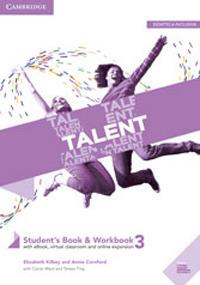 Talent. B2-C1. Student's book-Workbook. Con Exam toolkit. Per le Scuole superiori. Vol. 3: B2 - Clare Kennedy, Weronika Salandyk, Audrey Cowan - Libro Cambridge 2020 | libraccio.click