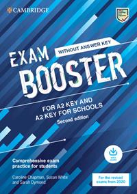 Cambridge English exam. Booster key and key for schools. Student's book without answers (updated for the 2020 exam). Per le Scuole superiori. - Caroline Chapman, Susan White - Libro Cambridge 2020 | libraccio.click