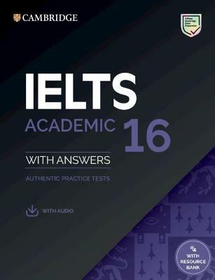 Cambridge English IELTS. IELTS 16 Academic. Student's Book with Answers. Per le Scuole superiori. Con Audio  - Libro Cambridge 2021 | libraccio.click