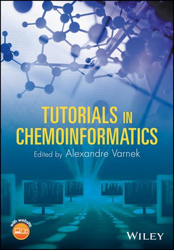 Tutorials in Chemoinformatics  - Libro John Wiley & Sons Inc | libraccio.click