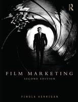 Film Marketing - Finola Kerrigan - Libro Taylor & Francis Ltd | libraccio.click