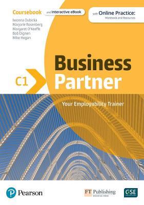 Business Partner C1 Coursebook & eBook with MyEnglishLab & Digital Resources - Pearson Education, Margaret O'Keeffe, Iwona Dubicka - Libro Pearson Education Limited | libraccio.click